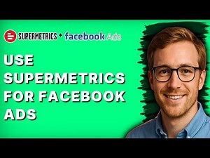 How to Use Supermetrics for Facebook Ads [2025 Guide]