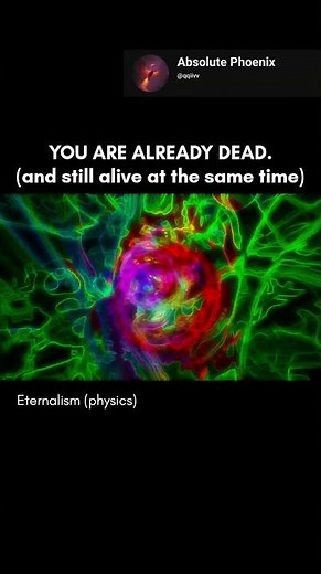 You Are Already Dead… And Still Alive (The Block Universe Theory) #physics #time #blockuniverse