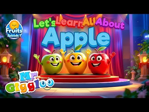 All About Apples! 🍎 Learn Apple Facts, Spelling & Fun for Toddlers | Early Learning Video