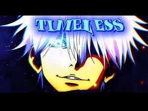 Timeless ⏱️ Satoru Gojo [AMV|Edit] 4K