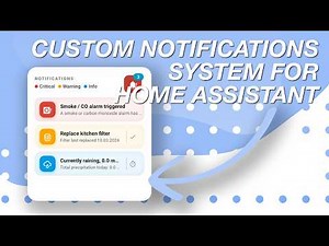 Custom NOTIFICATIONS System for Home Assistant