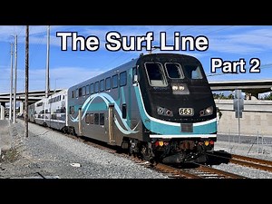 Trains of The Surf Line: Fullerton - San Juan Capistrano, California: PART 2