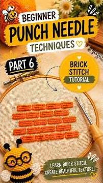 Punch Needle Techniques | Part 6 🧱 ✨