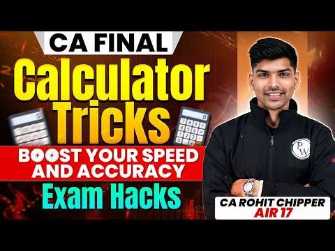 CA Final Calculator Tricks | Boost your Speed and Accuracy | Exam Hacks | CA Rohit Chipper