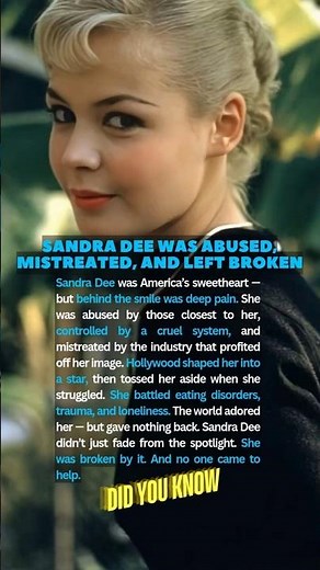 Sandra Dee Was Abused, Mistreated, and Left Broken