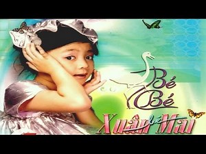 Con Cò Bé Bé - Nhạc Thiếu Nhi | Bé Xuân Mai