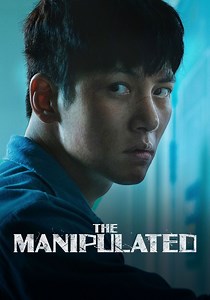 The Manipulated Season 1 - watch episodes streaming online