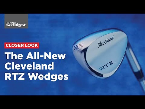 Closer Look: The All-New Cleveland RTZ Wedges