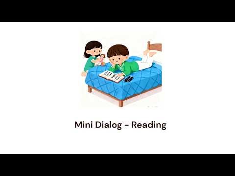 Mini dialog - Reading