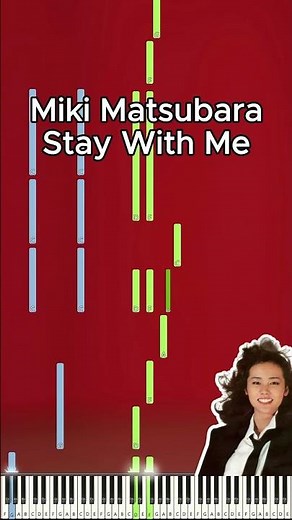 Miki Matsubara - Stay With Me - Piano