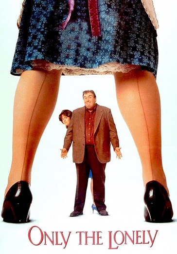 Only the Lonely streaming: where to watch online?