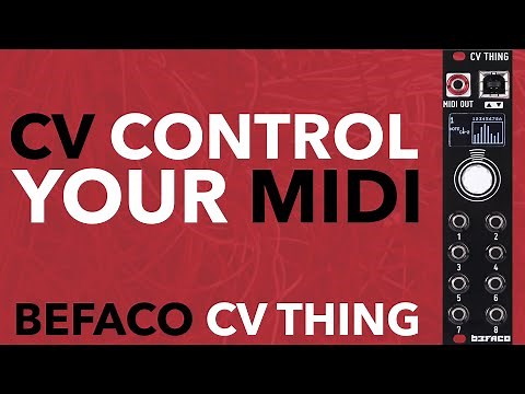 Befaco CV Thing // control MIDI gear with Eurorack CVs