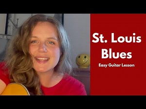 Master "St. Louis Blues" on Guitar | Classic Acoustic Blues Tutorial for All Levels