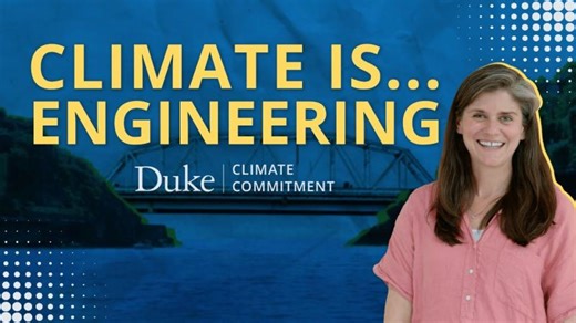 Civil Engineering and Climate Change: Opportunities for Resilience | Duke Climate Commitment posted on the topic | LinkedIn
