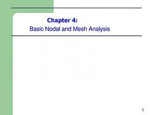 Chapter 4: Basic Nodal and Mesh Analysis - SlideServe