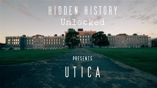 Hidden History Unlocked presents UTICA - Apple TV