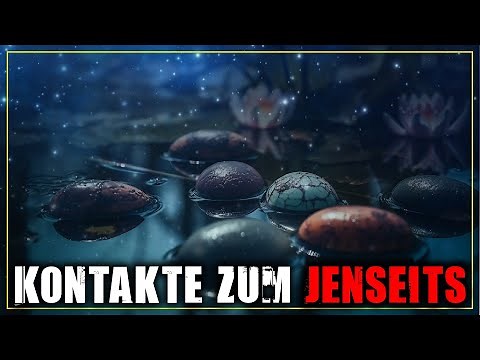 Kontakte zum Jenseits | Verbindungen zur spirituellen Welt