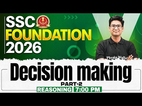 SSC Foundation Reasoning 2026 | Decision Making | SSC CGL and CHSL Class | By Jitin Sir