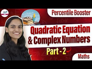 Quadratic Equations and Complex Numbers Part 2 | Class 11 Math | JEE Main 2026 ‪@SriChaitanyaAcademyJEE‬​