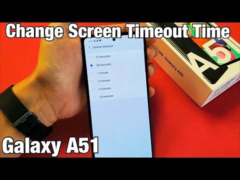 Galaxy A51: How to Change Screen Timeout Time before Screen Locks