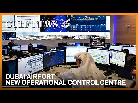 Dubai Airport’s Operational Control Centre officially opens