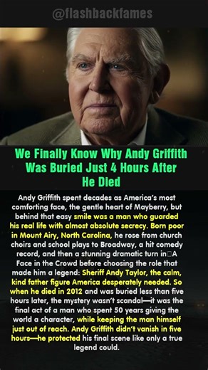 We Finally Know Why Andy Griffith Was Buried Just 4 Hours After He Died #shorts
