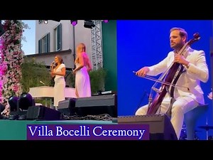 Full Ceremony At Villa Bocelli Where Hauser, Matteo, Andrea Bocelli & Other Artists Perform (2022)