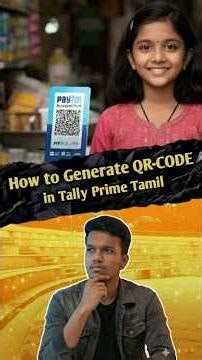 How to Generate QR Code in Tally Prime | Tamil