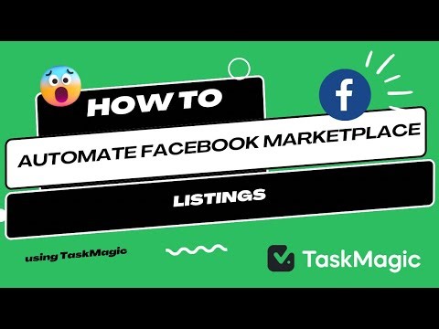 Automate Facebook marketplace listings from apps using TaskMagic