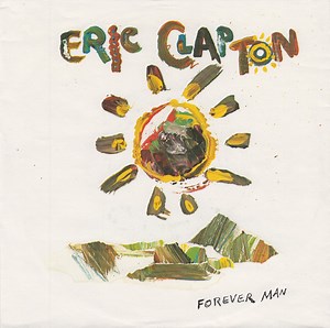Eric Clapton - Forever Man