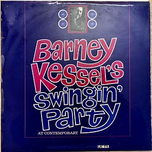 Barney Kessel - Barney Kessel's Swingin' Party At Contemporary