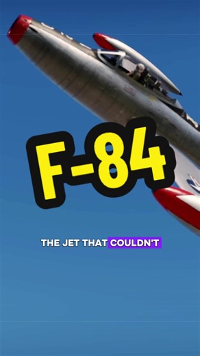 The F-84 Thunderjet: From Near Failure to Aviation Pioneer