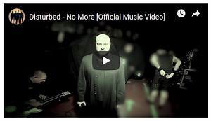 Disturbed, No more: testo, traduzione e video ufficiale - Soundsblog