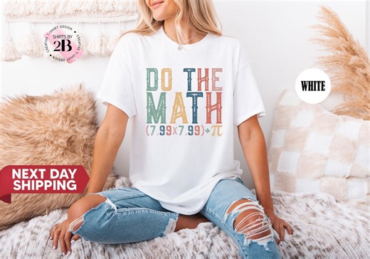Do the Math Shirt, Pi Digits Tee, Math Teacher Gift - Etsy