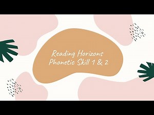 Reading Horizons Phonetic Skill 1/2