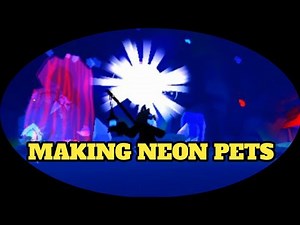 MAKING NEON PETS IN ADOPT ME