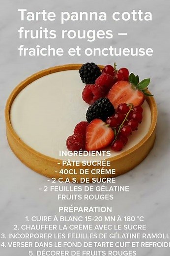 Tarte panna cotta aux fruits rouges – recette simple