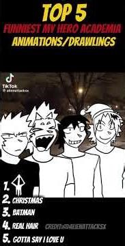 Top 5 funniest My Hero Academia drawlings/animations #mhacommunity #funny #ranking #myheroacademia