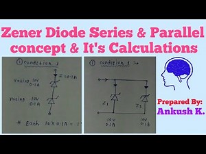 Zener Diode Series & Parallel Concepts and It's Calculations