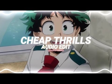 cheap thrills - sia ft. sean paul [edit audio]