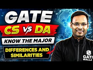 GATE 2025: CS vs DA | Know the Major Differences & Similarities