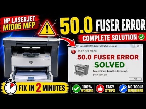 HP 1005 Fuser Error 50.0 Fix 🔧 | 2 Minute Solution (100% Working)