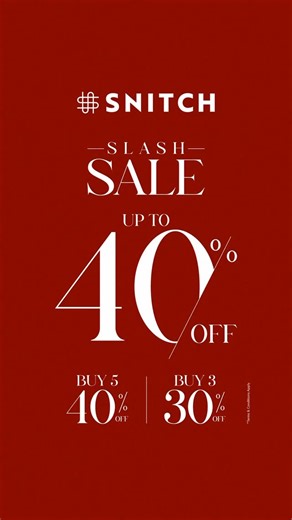 Snitch Offline on Instagram: "Prices have been slashed ✂️😌 SLASH SALE is LIVE Up to 40% OFF* Buy 5 → 40% OFF* Buy 3 → 30% OFF* Only in stores"