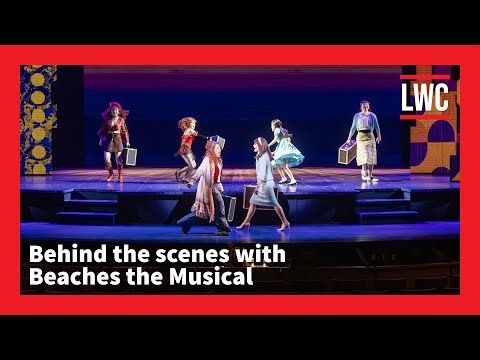 Behind the scenes with Theatre Calgary and Beaches the Musical