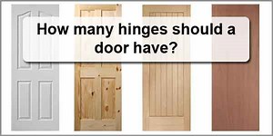 How many hinges per door – When to use 2 or 3 hinges – The DIY Fix