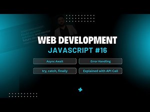 Session 16 – Async & Await with Try–Catch Error Handling