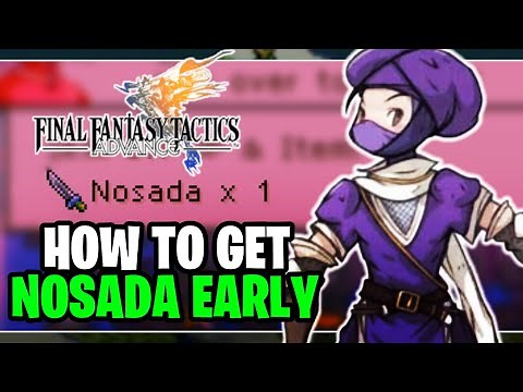 How To Get Double Sword Ability Early Final Fantasy Tactics Advance How To Get Nosada Easy