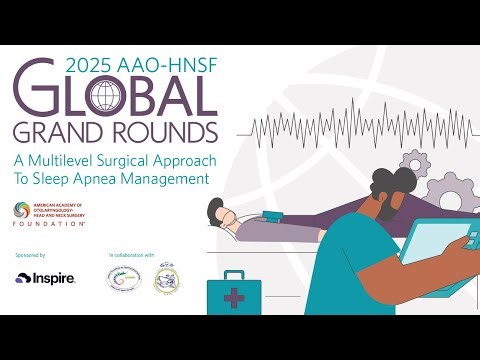 2025 AAO-HNSF GGR: Optimizing Outcomes: A Multilevel Surgical Approach to Sleep Apnea Management