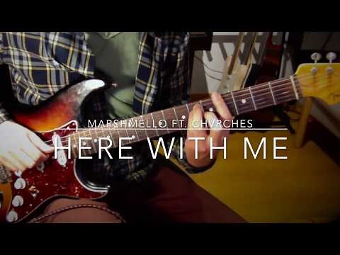 Here with me Marshmello guitar