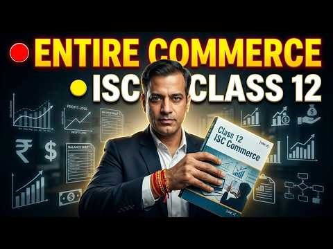 Entire Commerce One Shot | Commerce ISC 2026 | ISC Class 12 Commerce | ‪@star_commerce‬​